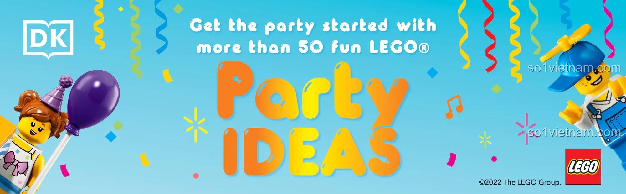 Sách đồ chơi ISBN9780744054576 Sách Hướng Dẫn Lắp Ghép Chủ Đề Tiệc Tùng, khởi động bữa tiệc với hơn 50 ý tưởng LEGO® vui nhộn, giá rẻ.