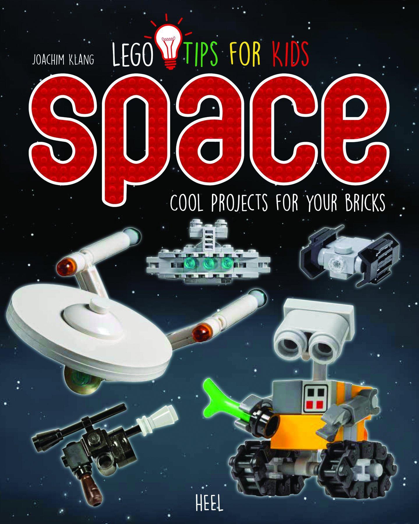 Bìa trước sách hướng dẫn lắp ráp LEGO® Space Heel-Verlag ISBN9783958433908, quà cho bé trai 6 tuổi thích sáng tạo vũ trụ.