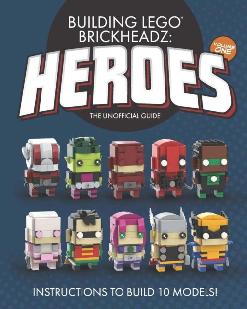Sách hướng dẫn lắp ráp BrickHeadz Heroes Independently ISBN9781080207961, hướng dẫn 10 mô hình siêu anh hùng, phát triển tư duy cho bé trai 10 tuổi, giá tốt.