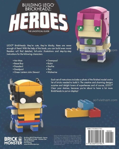 Sách mô hình siêu anh hùng BrickHeadz Independently ISBN9781080207961, hướng dẫn chi tiết các nhân vật Ant-Man, Beast Boy, Daredevil, Deadpool, Green Lantern John Stewart, Gwenpool, Robin, Starfire, Thor, Wolverine, giúp bé trai 10 tuổi sáng tạo.