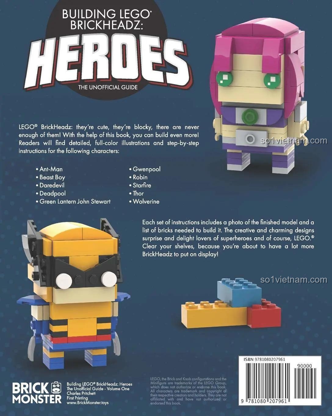 Sách mô hình siêu anh hùng BrickHeadz Independently ISBN9781080207961, hướng dẫn chi tiết các nhân vật Ant-Man, Beast Boy, Daredevil, Deadpool, Green Lantern John Stewart, Gwenpool, Robin, Starfire, Thor, Wolverine, giúp bé trai 10 tuổi sáng tạo.