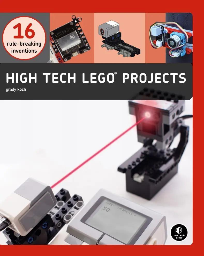 Sách hướng dẫn LEGO® High Tech LEGO Projects của No Starch Press ISBN9781718500259, 16 dự án công nghệ cao, phát triển STEM cho học sinh cấp 2, giá tốt