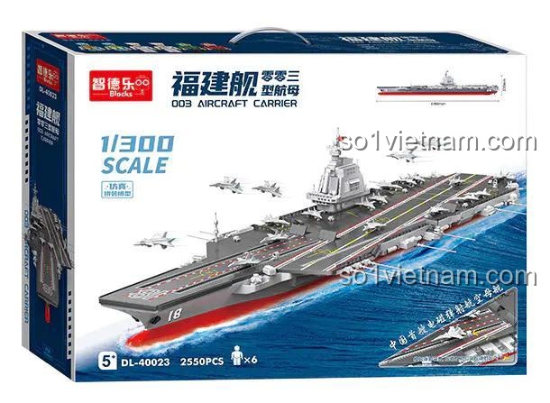 Hộp sản phẩm ZDEL DL-40023 Tàu Sân Bay Phúc Kiến 003, bộ lắp ghép 2550 mảnh, tỉ lệ 1:300, đồ chơi mô hình cho bé trai 5 tuổi, giá rẻ
