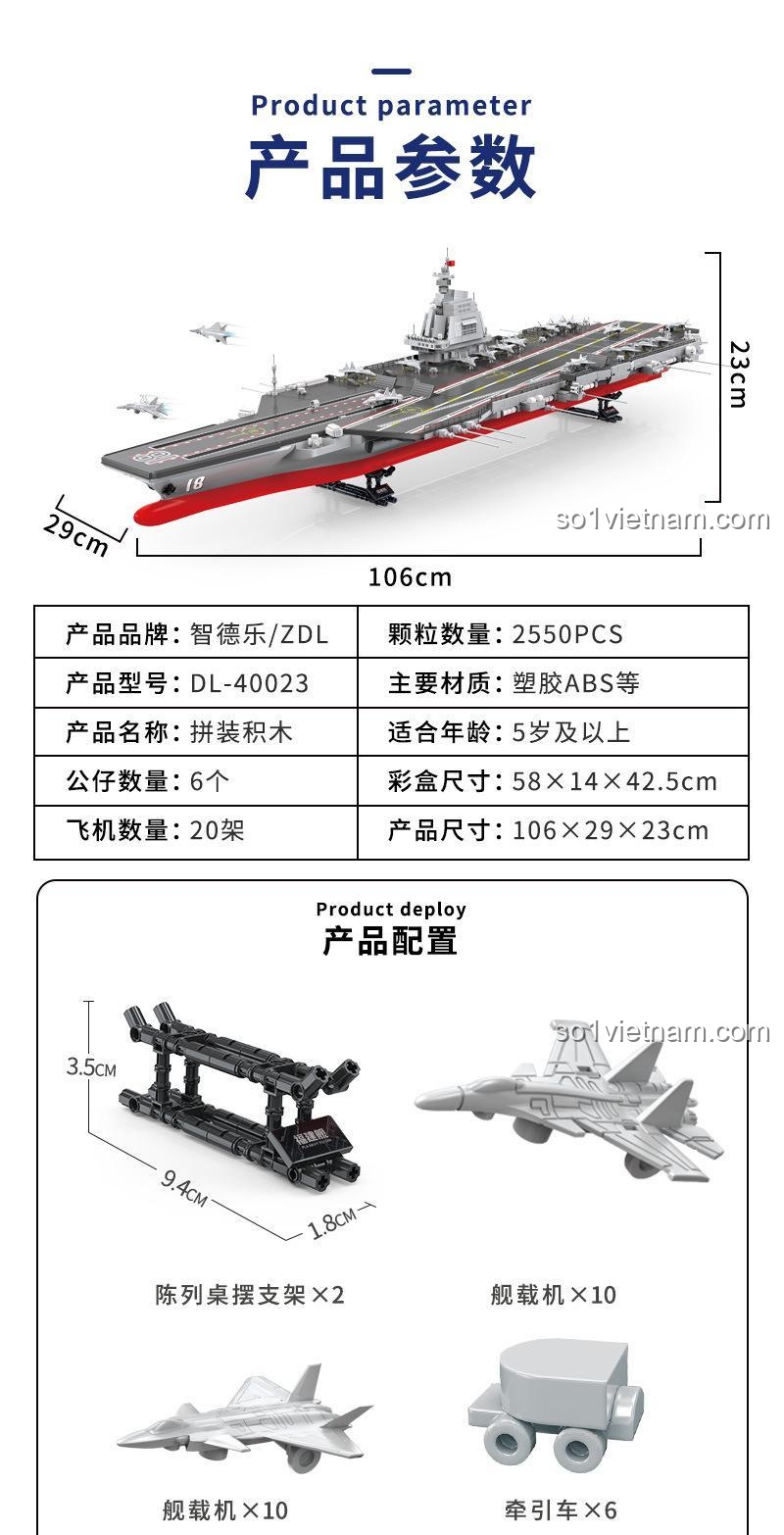 Thông số kỹ thuật của bộ lắp ghép ZDEL DL-40023 Tàu Sân Bay Phúc Kiến 003: 2550 chi tiết, chất liệu ABS, độ tuổi 5+, kích thước 106x29x23cm, đồ chơi mô hình cho bé trai 5 tuổi